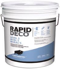 RAPID DECO DRYWALL offers the highest level of quality while saving countless hours of preparation and skim coating.