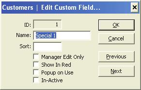 Edit This window lets you modify the currently highlighted Custom Field.