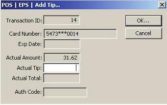 Add Tip This window lets you add a tip to an electronic payment transaction. You typically should enter or adjust tips from the Front of House POS Terminal to prevent any out of balance situations.