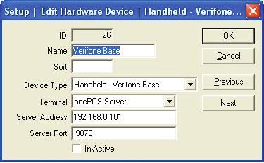 Edit Handheld - Verifone Base Setup - Edit Hardware Devices - Handheld - Verifone Base ID - Name - Sort - Device Type - Terminal - Server Address - Server Port - In-Active - OK - Cancel - Previous -