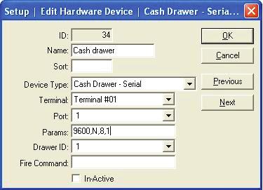 Edit Cash Drawer - Serial Setup - Edit Hardware Devices - Cash Drawer - Serial ID - Name - Sort - Device Type - Terminal - Port - Params - Drawer ID - Fire Command - In-Active - OK - Cancel -