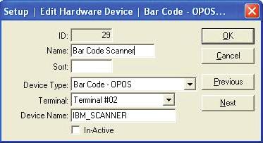 Edit Bar Code - OPOS Setup - Edit Hardware Devices - Bar Code - OPOS ID - Name - Sort - Device Type - Terminal - Device Name - In-Active - OK - Cancel - Previous - Next - The Identifying number given