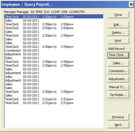 View This window lets you view a specific employee s payroll information as well as modify, add, or delete them.