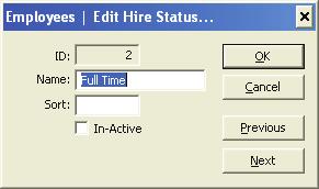 Edit This window lets you modify the currently highlighted hire status.