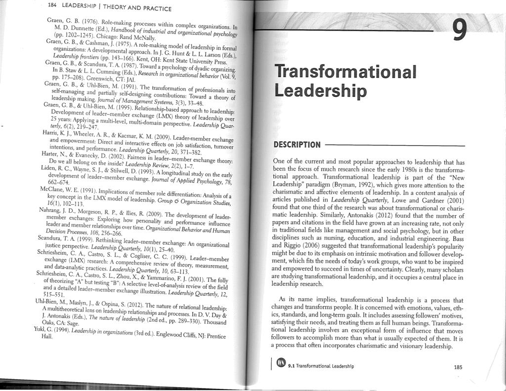 184 LEADERSHIP I THEORYAND PRACTICE Graen, G. B. (1976). Role-making processes within complex organizations. M. D. Dunneete (Ed.), Handbook of industrial and organizational psychology (pp- 1202-1245).