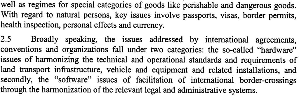5 well as regimes for special categories of goods like perishable and dangerous goods.