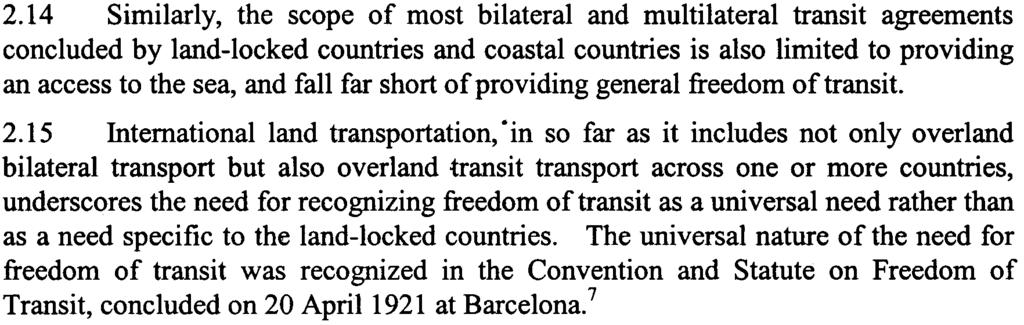 B.2 8 the needs of international land transport only to the extent that it fonds part of a transport chain which must include sea transport. 2.