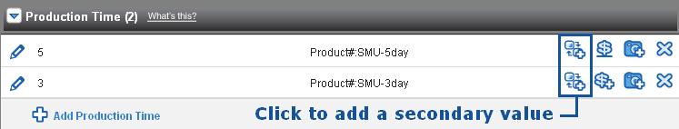 Manage My Data Production Time TIP: Production time can be a secondary value under another feature/option.