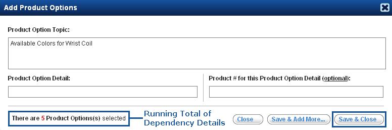 o As you add dependencies, there will be a running total of the number you add.