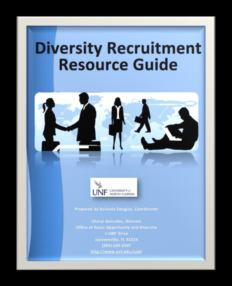 Additional Resource Diversity Recruitment Resource Guide A comprehensive compilation of career- and diversity-oriented publications, job boards and websites.