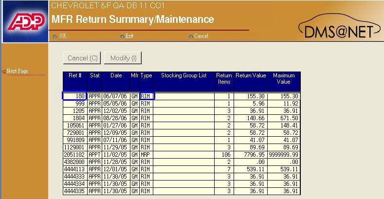 RIM Part Returns A RIM part return will display on the MFR Return Inquiry/Maintenance screen. To display a RIM part return: 1. Begin at the Parts Main Menu. Double-click Manufacturer Return Menu.