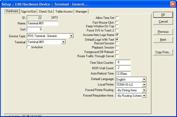 Setup Edit Hardware Device Terminal Generic - Hardware ID - Name - Sort - Device Type - Terminal - In Active - Allow Time Set - Fast Mouse Click - Keep Window On Top - The Identifying number given to