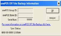 8.9 - Off Site Backup Info OnePOS Group ID - OnePOS Store ID - Serial Num - Users - OK - Resync - The unique group number for the site from the businfo file.