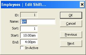 Edit This window lets you modify the currently highlighted shift.
