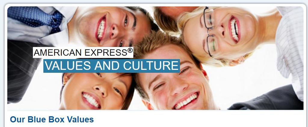 American Express Customer Commitment; Quality; Integrity; Teamwork; Respect for people; Good
