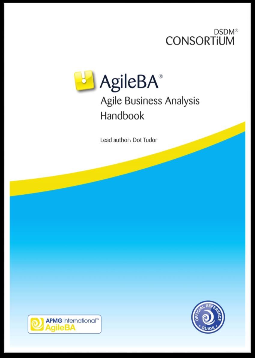 Summary This qualification gives the tools to take an agile approach to Business Analysis The only framework worldwide to