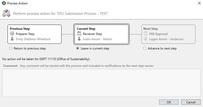 Select the desired Process Action by ticking the relevant radio button, as shown in the three screenshots below: 1.