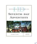. Historical Dictionary Of Seventh Day Adventists historical dictionary of seventh day adventists