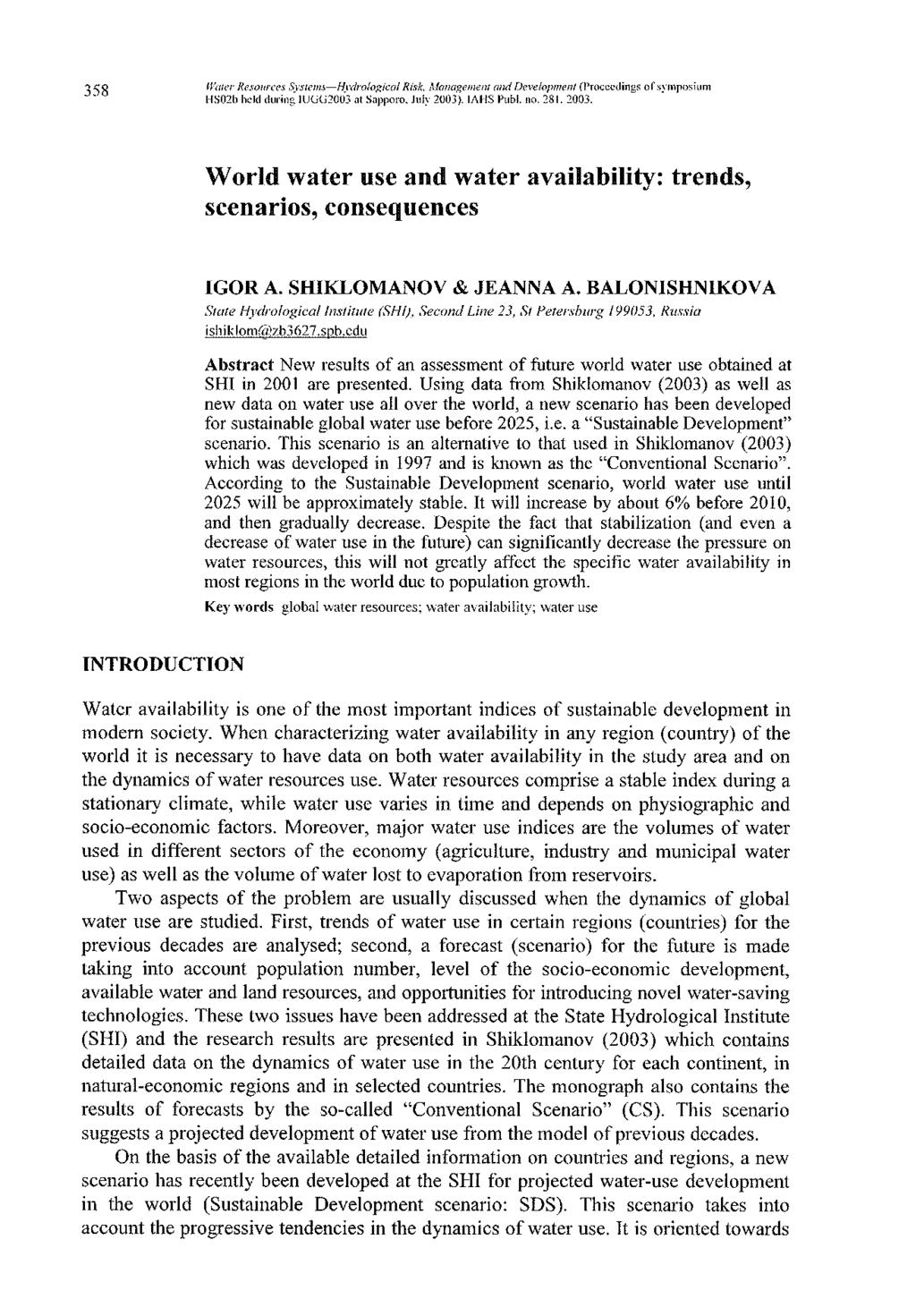 358 Water Resources Systems Hvclrologica! Risk, Management and Development (Proceedings of symposium HS02b held during IUGG2003 at Sapporo, July 2003). IAHS Publ. no. 281, 2003.
