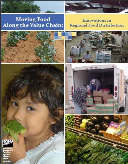 Moving Food Along the Value Chain: Innovations in Regional Food Distribution 8 U.S.