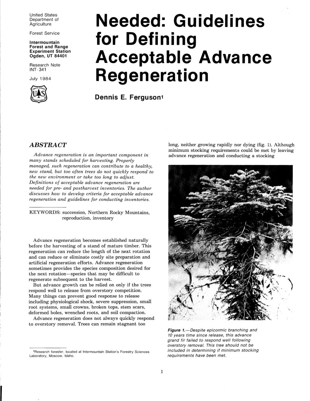 United States Department of Agriculture Forest Service Intermountain Forest and Range Experiment Station Ogden, UT 84401 Research Note INT- 341 July 1984 Needed: Guidelines for Defining Acceptable