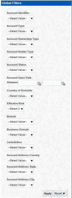 Common Report Features Figure 4. Global Filters for Account Entity Search Report After entering data in the mandatory fields, click Apply to view the results.