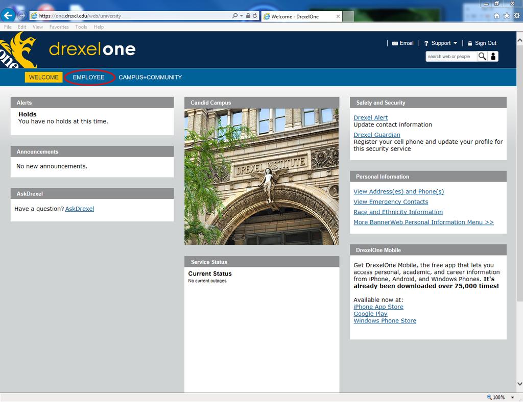 Step 3. Select the Employee link From the Drexel One Welcome page, click on the Employee link at the top left of the screen.