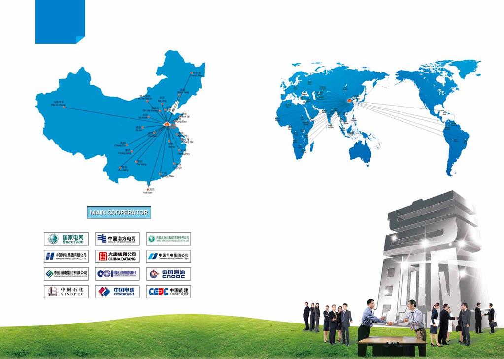 Sales Network For the domestic market, our customers mainly include China State Grid, China Southern Power Grid, Hua Neng, Da Tang and other 5 major generation group, and cover all kinds of industry,