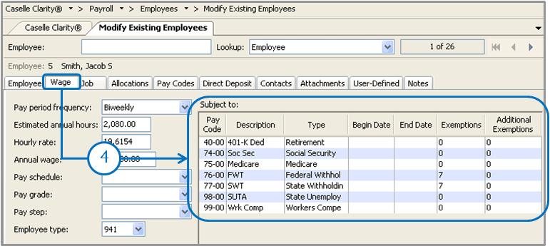 Open Clarity Payroll > Employees > Modify Existing Employees. 2. Display the first new employee record. 3.