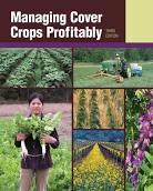 Best cover crop references Managing Cover Crops Profitably http://www.sare.