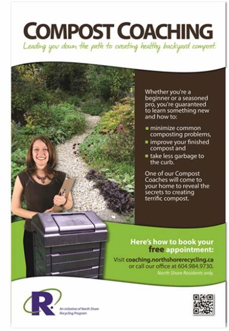 c) Enhance education / outreach on self-management of organic waste, e.g.: At home Compost Coaching (see Case Study) Information booths at farmers markets, home shows and other appropriate venues Case Study: Compost Coaching.
