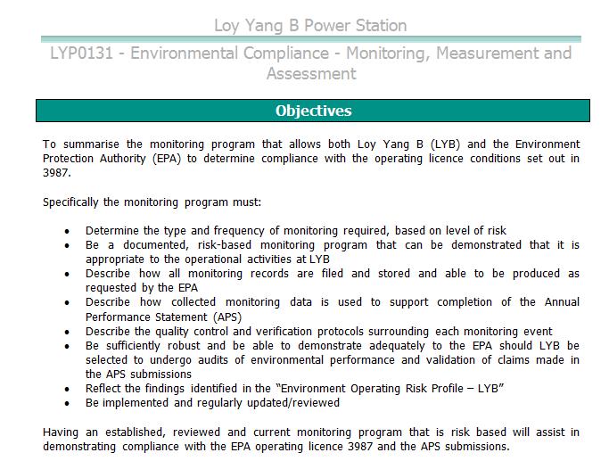 11 Assessment and Monitoring Figure 4 - Image of LYP0131 Environmental Compliance Monitoring, Measurement and Assessment Monitoring, measurement, assessment and record keeping are key aspects of