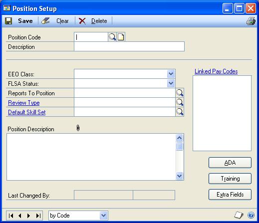 CHAPTER 2 SETTING UP CODES Setting up position codes Use the Position Setup window to set up a position code. A position is a defined role within a company.