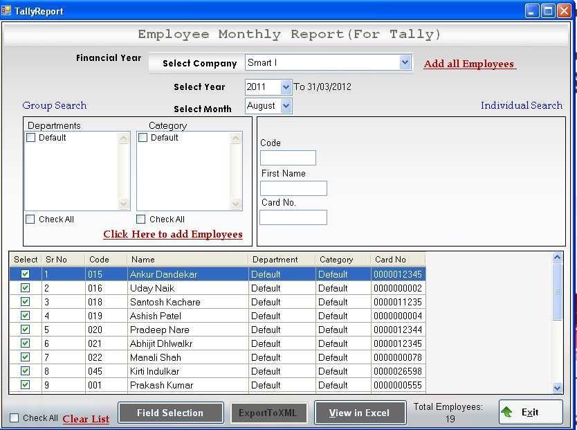 30 Tally report:- Employee Monthly Report (For Tally):- This form generates Employee monthly attendance report in excel and