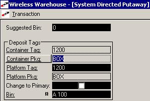 Using System Directed Tag Putaway Use the following procedure to put away inventory using system directed tag putaway. Steps marked with a are mandatory. 1.
