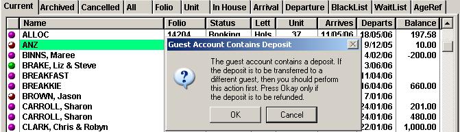 REFUNDS CANCELLING A FORWARD BOOKING Go to guest screen & and locate the booking that is to be