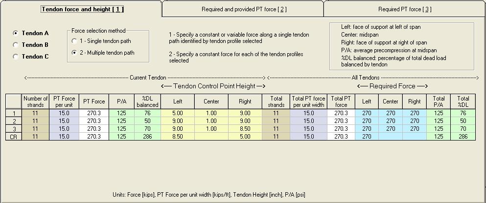 PROGRAM EXECUTION Chapter 7 Tendon Force & Heights Tab. This screen allows the user to select the tendon profile, adjust the tendon heights and post-tensioning forces (Fig. 7.1-1) FIGURE 7.