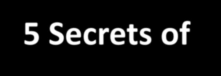 Secrets of