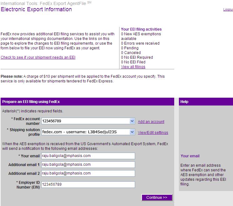 Step 1: Enter and File EEI Data Log in to FedEx Export AgentFile 1 Go to fedex.com/eei. 2 Enter your fedex.com user ID and password.