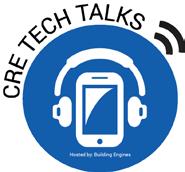 CRE Tech Talks Episode #2: The Fast & Furious CRE Tech Explosion Scott Sidman, SVP of Building Engines Pierce Neinken, West Region Solution Director for CBRE in California and the Founder of CRE //
