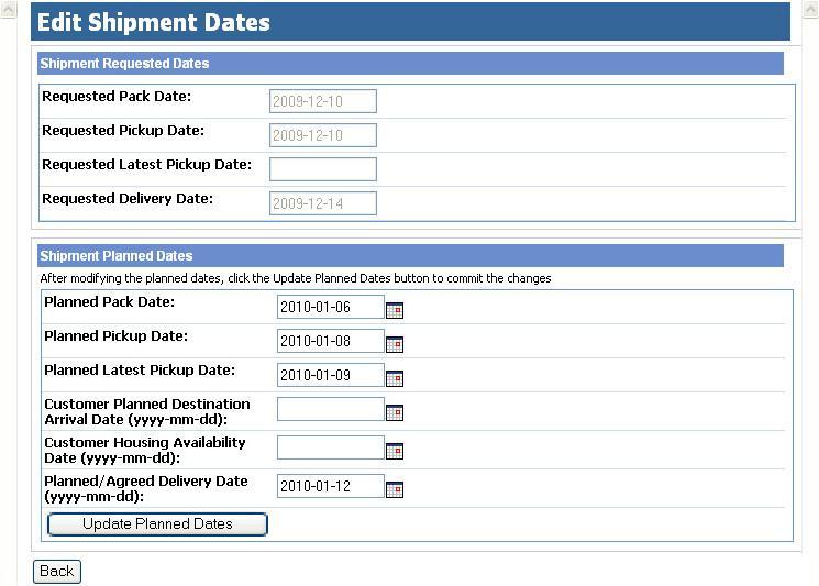 Figure 3-4. Edit Shipment Dates To change any of the listed dates, enter new values manually or click the calendar icon and select a date from the pop-up calendar.