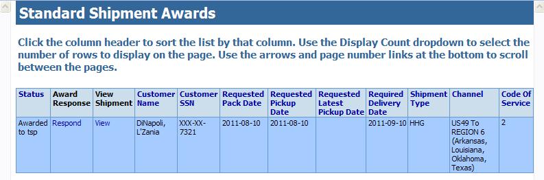 4.1 STANDARD SHIPMENT AWARDS Figure 4-2. Standard Shipment Awards Page On the Standard Shipment Awards page, each row in the table presents a summary view of a shipment awarded to the TSP.