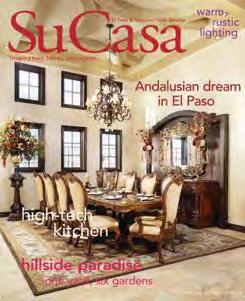 issue of Su Casa 77% HOW SU CASA IS USED As a helpful resource 99% Refer back to previous issues 92% Refer back to advertisements 77% Read after home project is complete 98% Out-of-state readers