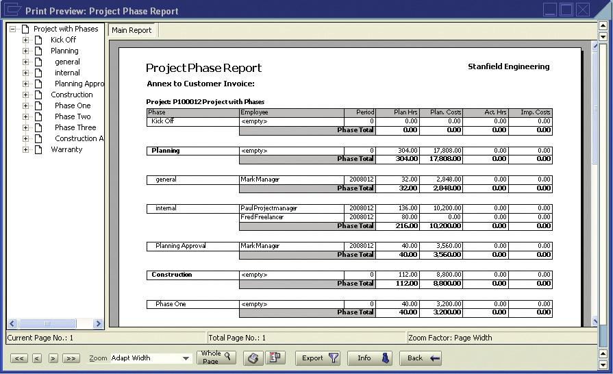 20 REPORTING Powerful Reports The Crystal Reports report generator is integrated in ProjectManagement.