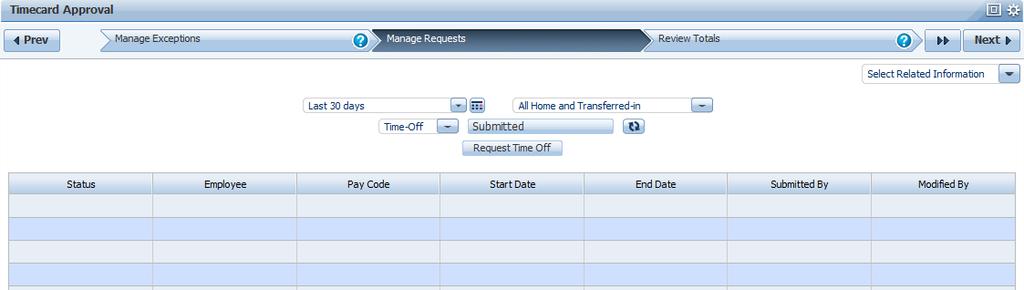 Timecard Approval: Manage Requests Step Two: Manage Requests (Final Review) Clear-up last minute