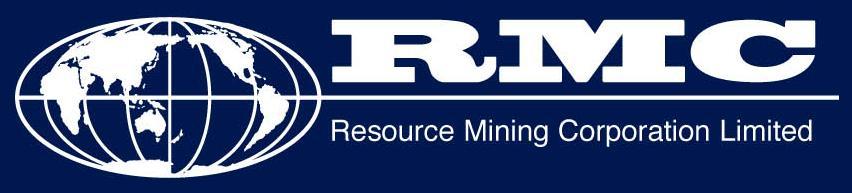 JUNE QUARTERLY REPORT Resource Mining Corporation Limited ( RMC ) For the period ended 30 th June 2012 General