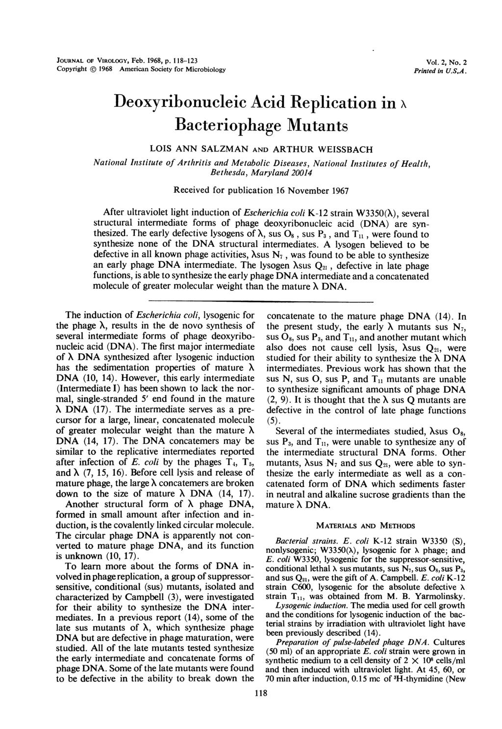 JOURNAL OF VIROLOGY, Feb. 1968, p. 118-123 Vol. 2, No. 2 Copyright 1968 American Society for Microbiology Printed in U.S,A.