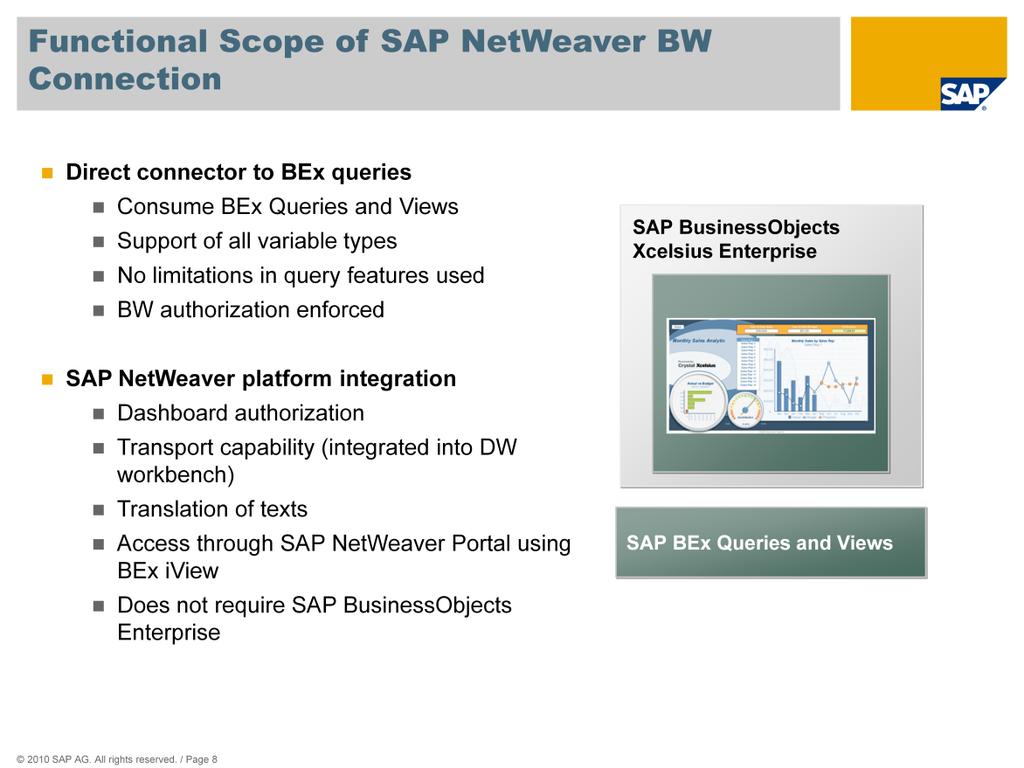 To come to more details, we see here the functional scope of the SAP NetWeaver BW connection.