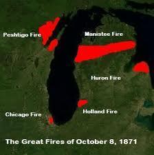 The Great Fire of 1871: Out-of-control fires swept across much of Michigan, and