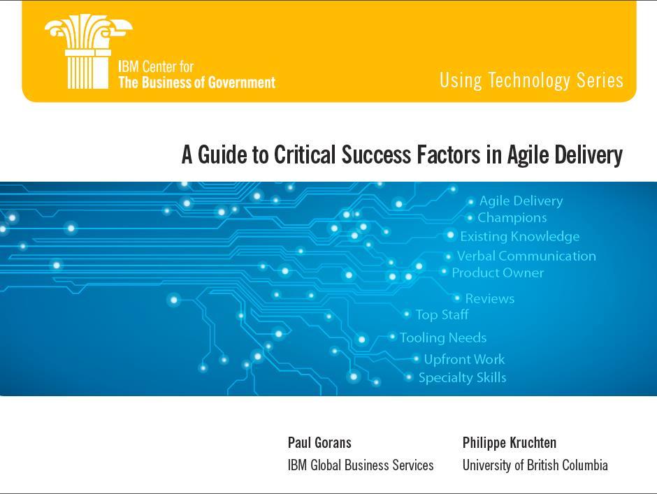 Summary and final questions We spoke about critical success factors that I have seen or implemented in successful, large scale (organization of projects) Agile delivery initiatives, or have been